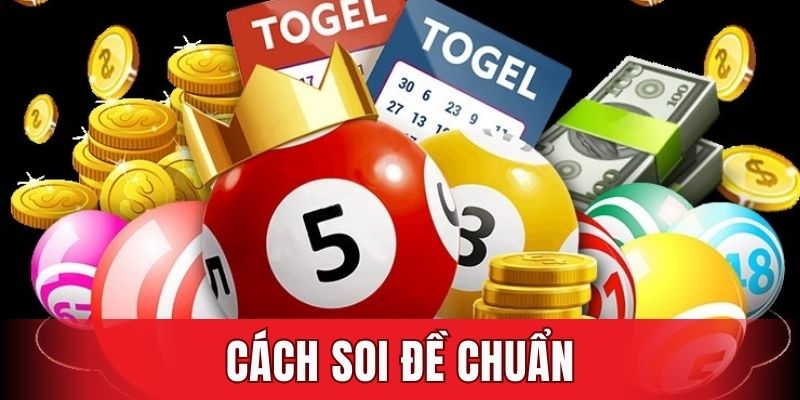 cách soi đề chuẩn